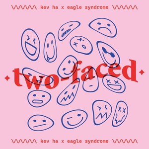 Two-Faced (Explicit)