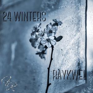 24 Winters (Explicit)