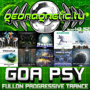 Geomagnetic Records Goa Psy Fullon Progressive Trance EP's 143 - 152