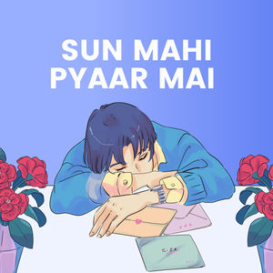 SUN MAHI PYAAR MAI