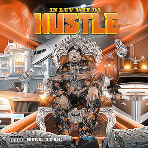 In Luv Wit da Hustle (Explicit)