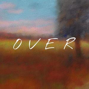 Over (feat. Tim Moyo & IAM3AM)