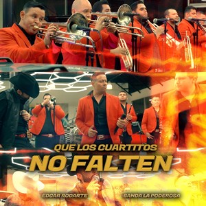 Que Los Cuartitos No Falten (Explicit)