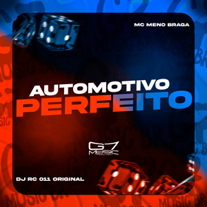 Automotivo Perfeito (Explicit)