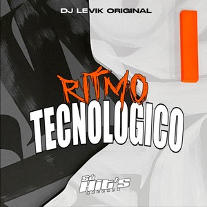 Ritmo Tecnologico (Explicit)