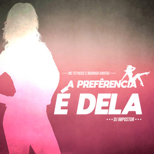 A Preferência É Dela