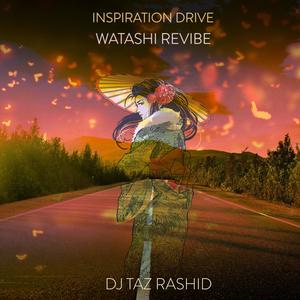 Inspiration Drive (ReVibe) (Watashi Remix)