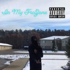 In my FroZone (Explicit)