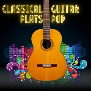 Classical Guitar Plays Pop