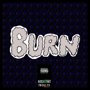 Burn (Explicit)