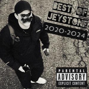 Best of Jeystone (2020-2024) [Explicit]