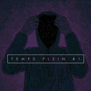 TEMPS PLEIN #1 (Explicit)