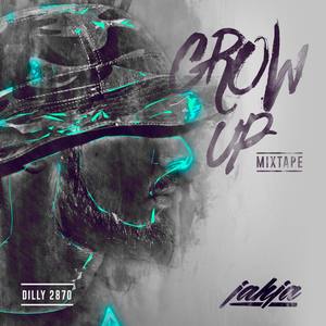 GrowUp MixTape