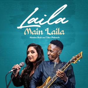 Laila Main Laila (feat. Mono Mukundu) (African Mix)