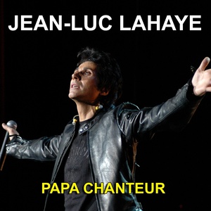 Papa chanteur (Grands succès)