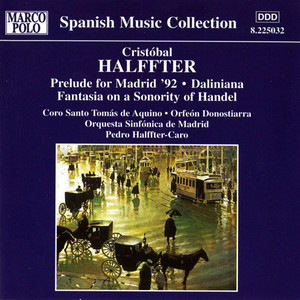 HALFFTER: Prelude for Madrid '92 / Daliniana