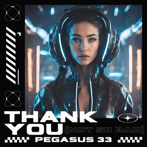 Thank You (Not So Bad) (Slowed|Reverb)