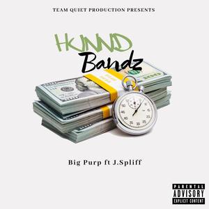 Hunnid Bandz (feat. J SPLIFF) [Explicit]