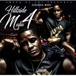 Hillside Mafia 4 (Explicit)