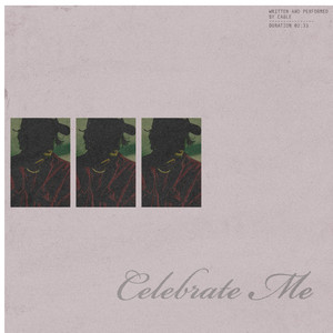 Celebrate Me (Explicit)