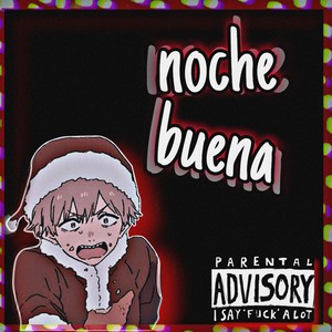 Noche Buena (Explicit)