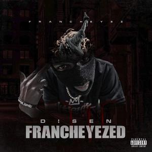 Disenfrancheyezed E.E.P (Explicit)