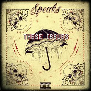 These Issues (Explicit)