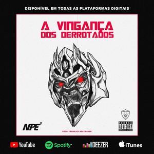 A vingança dos Derrotados (Explicit)