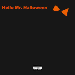 Hello Mr. Halloween