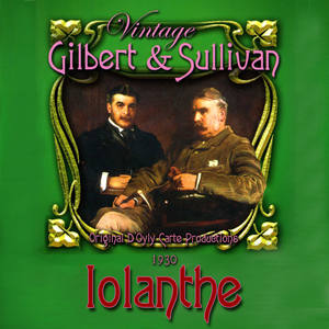 Gilbert & Sullivan - Iolanthe (1930)