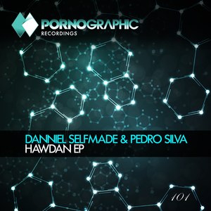 Danniel Selfmade & Pedro Silva - Hawdan EP