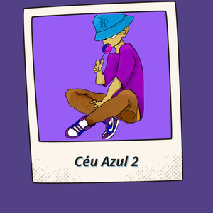 Céu Azul 2 (Explicit)