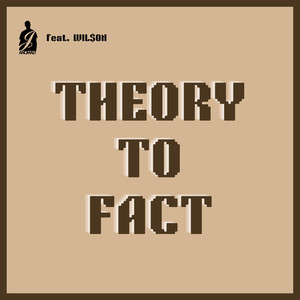 Theory to Fact (Explicit)