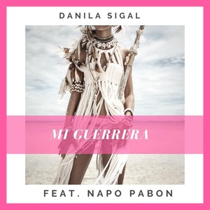 Mi Guerrera (feat. Napo Pabon)