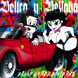 Belico Y Bellaka (Explicit)