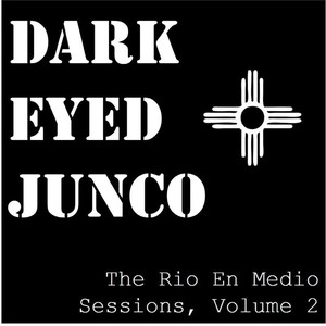 The Rio En Medio Sessions, Vol. 2