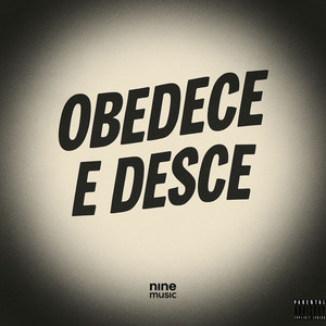 Obedece e Desce (Explicit)