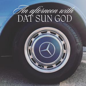 An Afternoon with Dat Sun God (The Preamble) [Explicit]