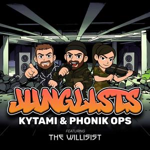 JUNGLISTS (feat. The Willisist)