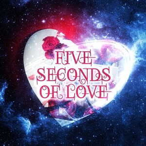 Five Seconds of Love – Romantic Music for Lovers, Wedding Music, Piano Music for Candle Light Dinner for Two, Love Songs, Sensuality & Passion, Solo Piano Romantic Songs, Erotic Music to Make Love, Smooth Jazz