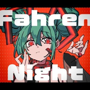 ファーレン・ナイト (feat. 初音ミク)