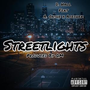 Streetlights (feat. Acashe & Acechek) [Explicit]