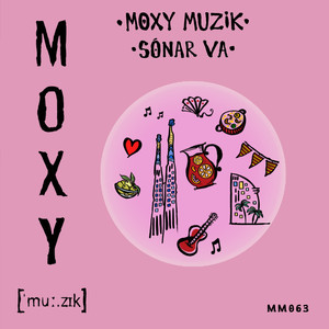 Moxy Muzik Sonar VA