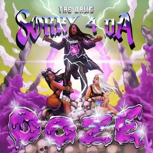 Sorry 4 Da Ooze (Explicit)