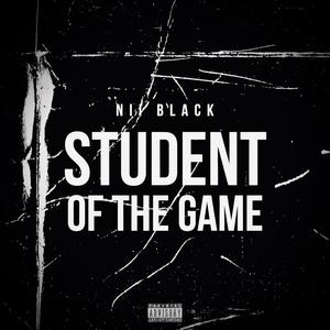 STUDENT OF THE GAME (Explicit)