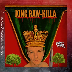 King Raw Killa (Explicit)