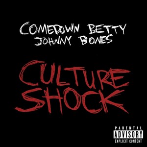 Culture Shock (feat. Johnny Bones)