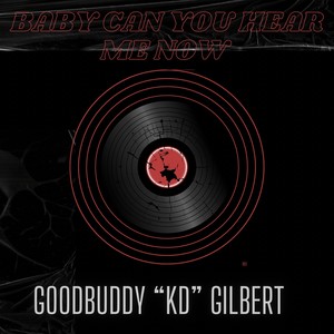 Baby Can You Hear Me Now