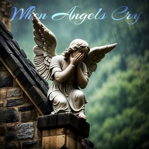 When Angels Cry