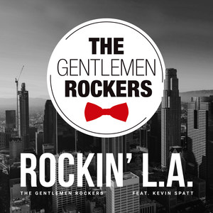 Rockin' L.A. (Radio Mix) [feat. Kevin Spatt]